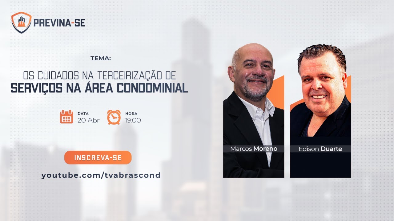 LIVE | Programa Previna-se – Os Cuidados na Terceirização de Serviços na Área Condominial