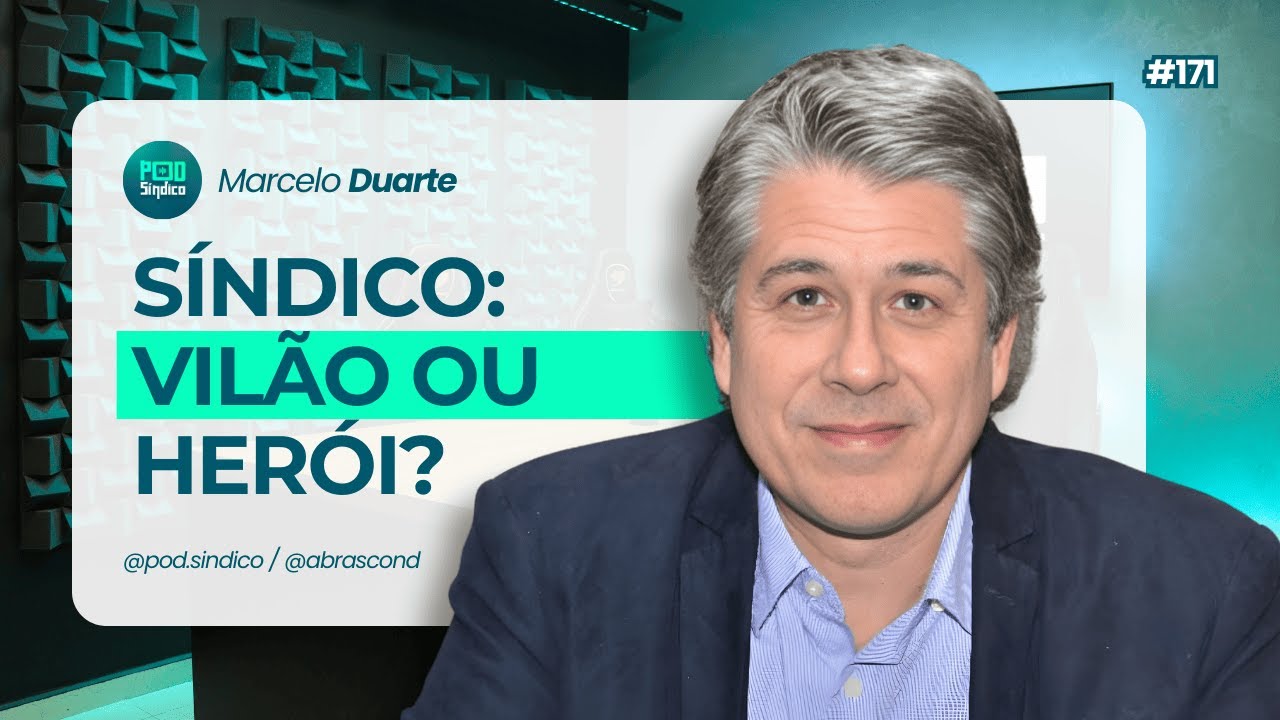 MARCELO DUARTE – PodSíndico #171🎙️