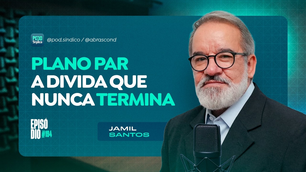 JAMIL SANTOS – PodSíndico #194