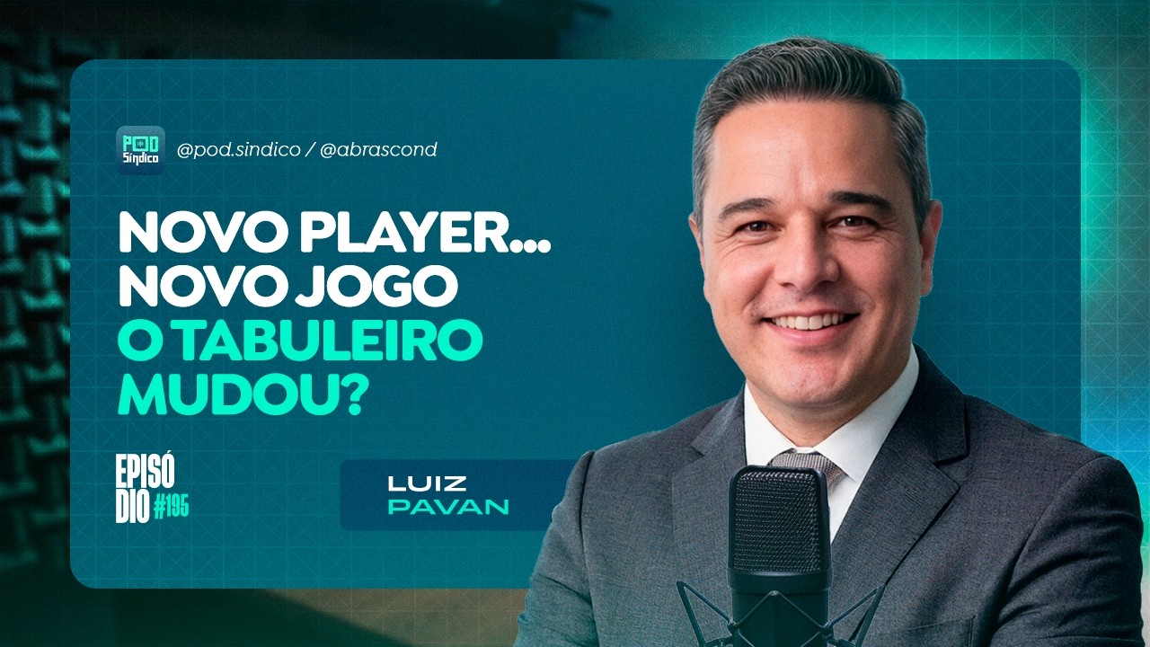 LUIZ PAVAN – PodSíndico #195